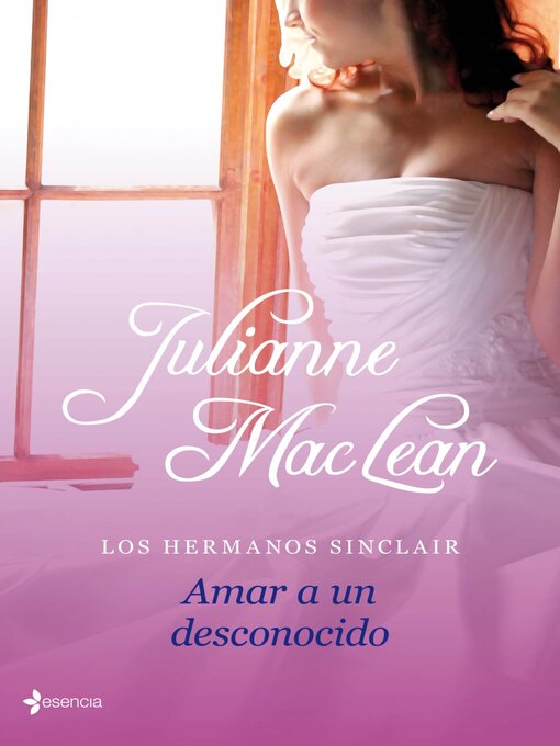 Title details for Los hermanos Sinclair. Amar a un desconocido by Julianne MacLean - Available